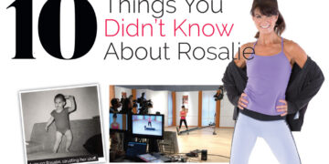 10 Things You Didn’t Know About Rosalie