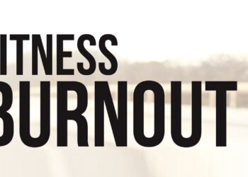 Fitness Burnout